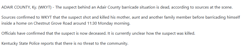 At least 4 people killed, including suspect and his family members, in shooting and standoff at Adair County, Kentucky home